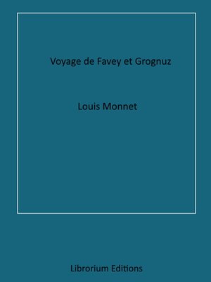 cover image of Voyage de Favey et Grognuz